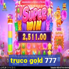 truco gold 777